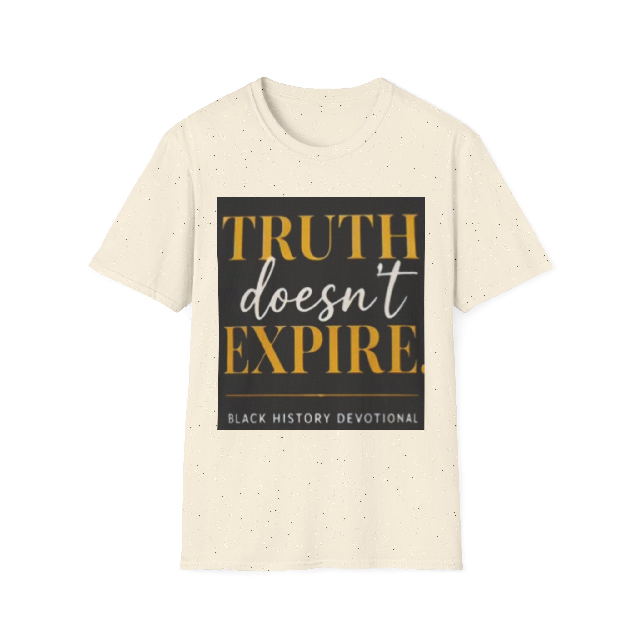 Truth Doesn't Expire T-Shirt — Black History Devotional Tee