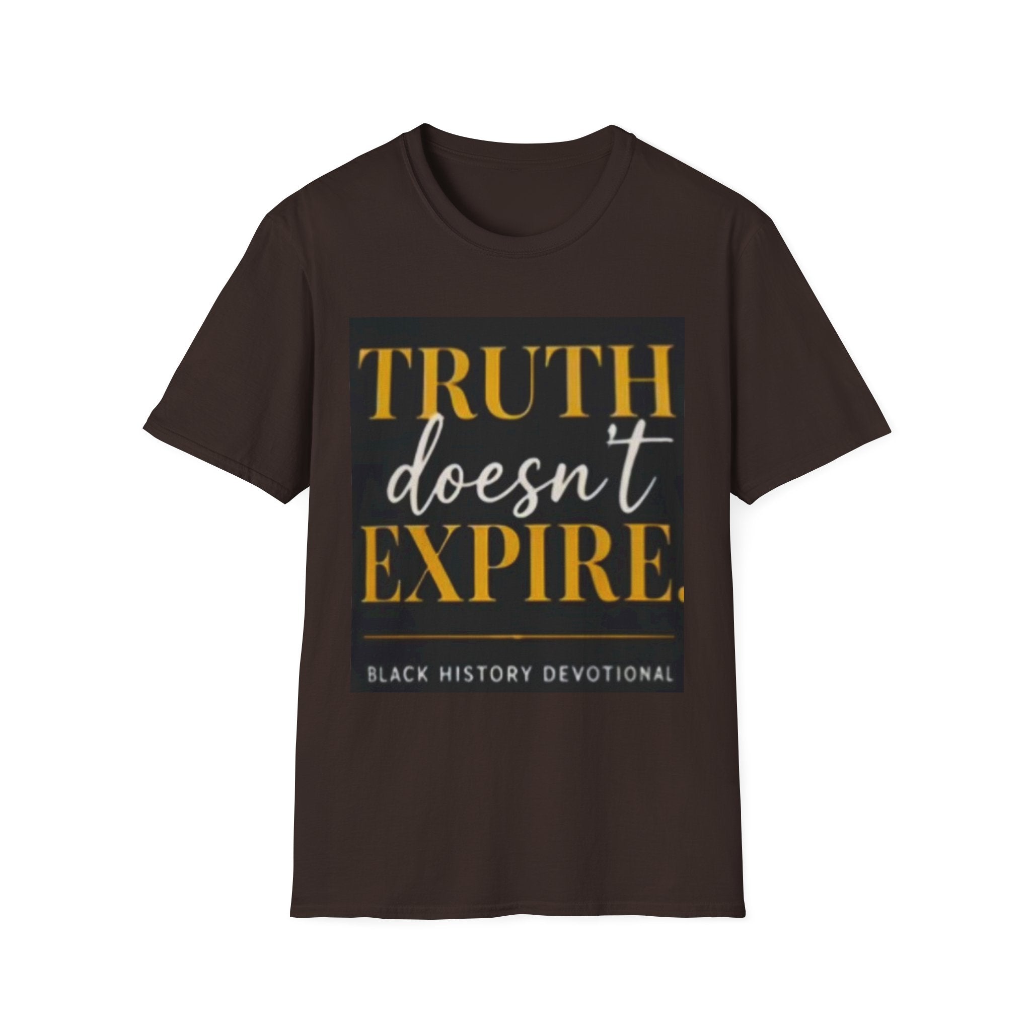 Truth Doesn't Expire T-Shirt — Black History Devotional Tee